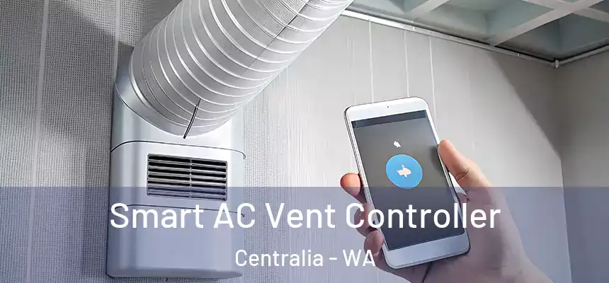  Smart AC Vent Controller Centralia - WA